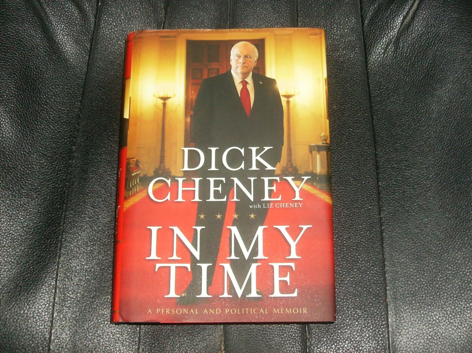 DICK CHENEY SIGNED BOOK. IN MY TIME.