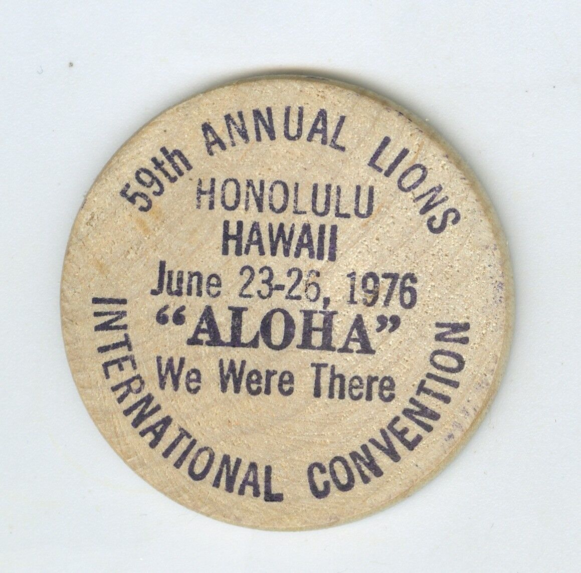 June 23-25, 1959, 59th Annual Lions, Honolulu, Hawaii Convention Wooden Nickel
