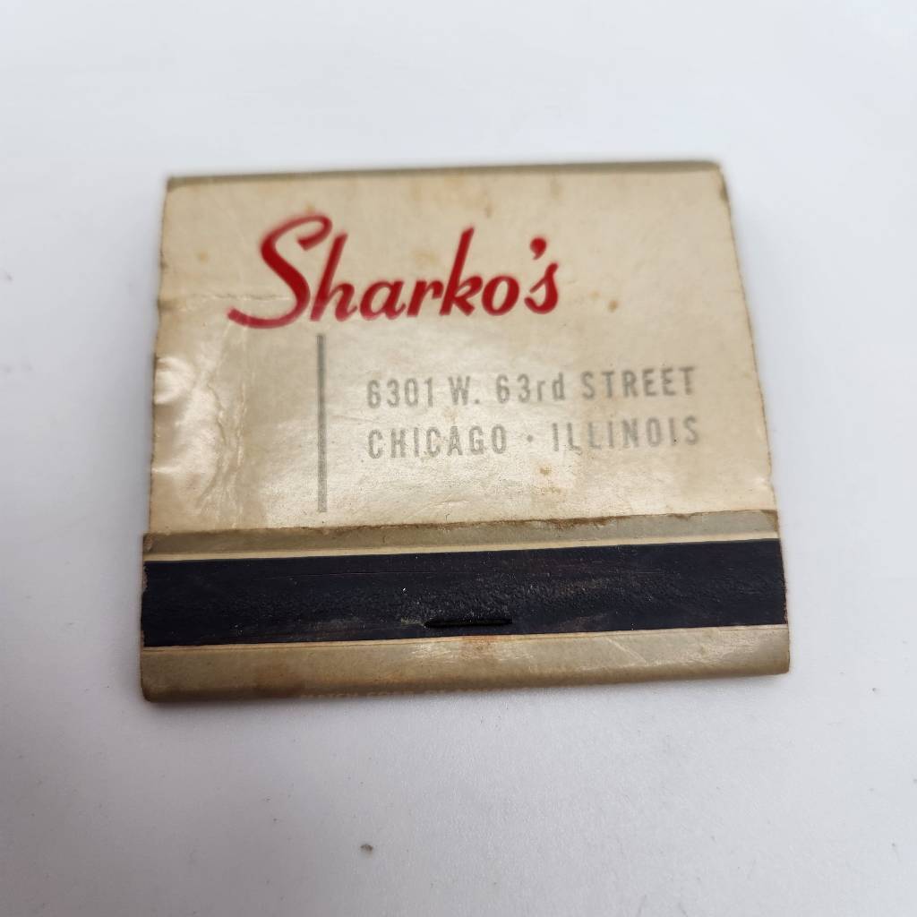 Rare Vintage 1950s Matchbook Sharko's Restaurant 6301 W. 63rd Street Chicago Ill