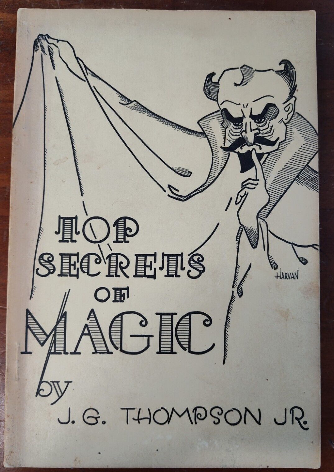 Vintage 1956 Top Secrets of Magic by J.G. Thompson, Jr.