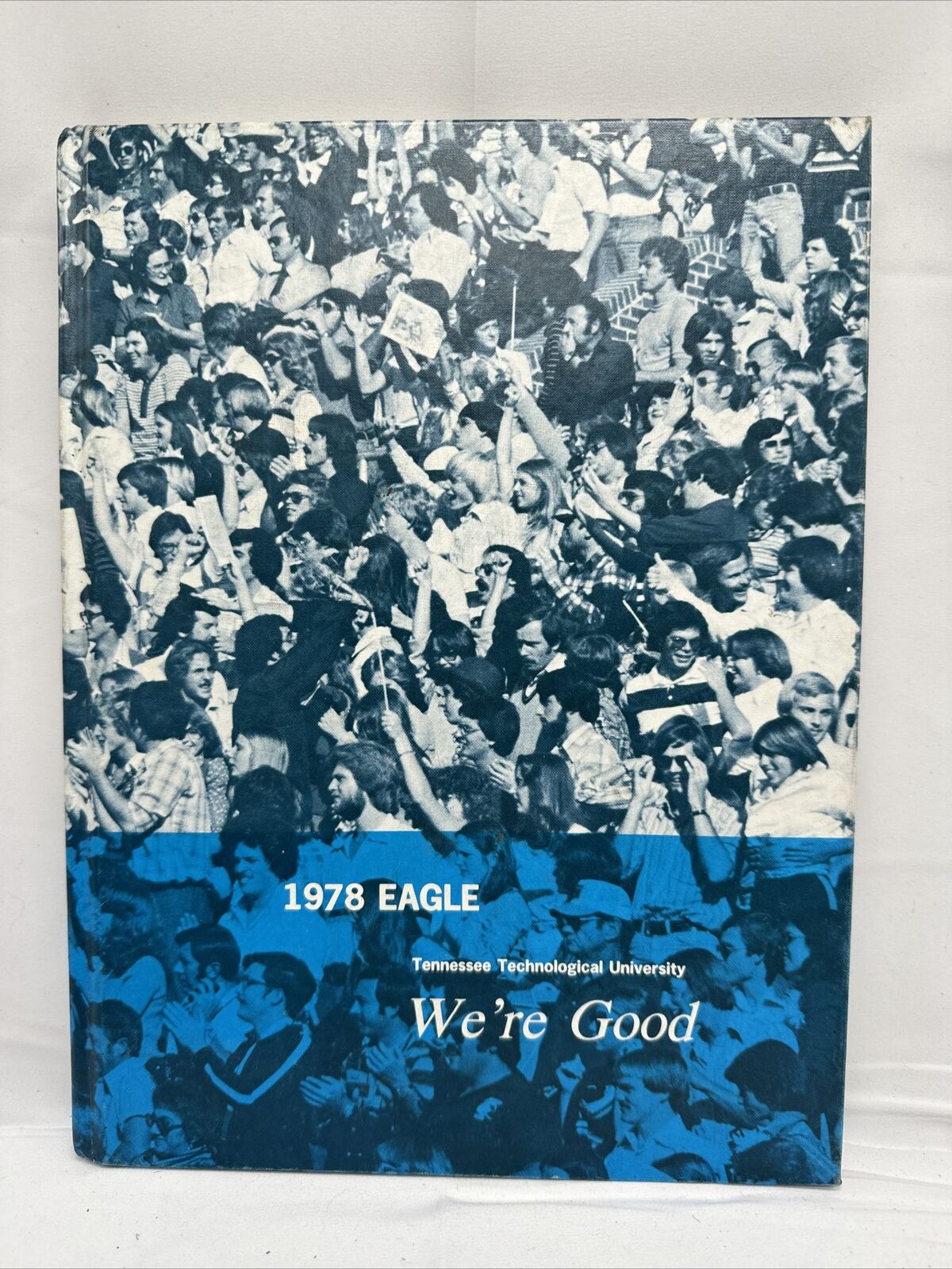 1978 Tennessee Tech University Yearbook *The Eagle* Vol. 53