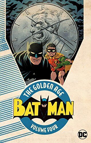 BATMAN: THE GOLDEN AGE VOL. 4 By Various **BRAND NEW**