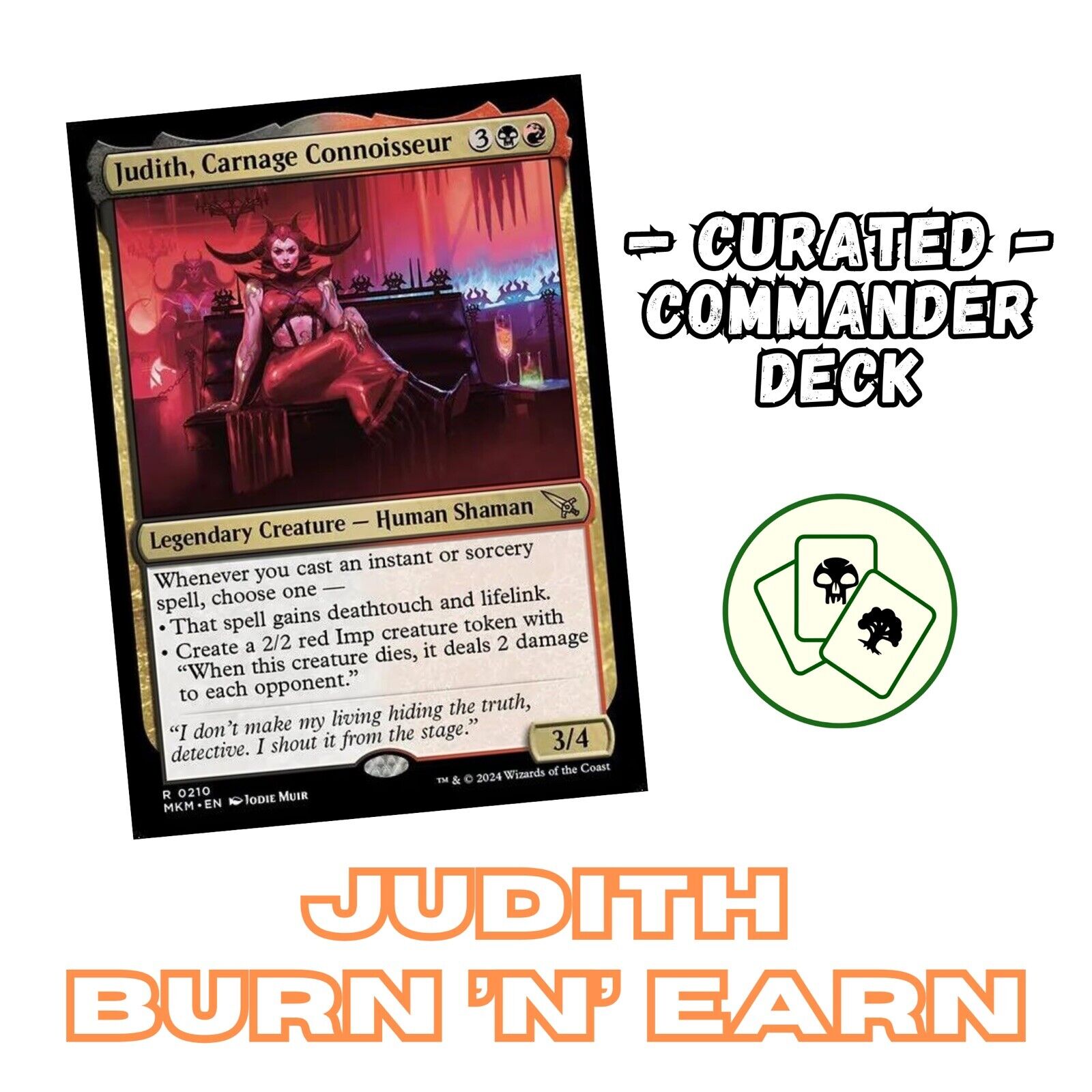 Judith, Carnage Connoisseur Custom Commander Deck | Rakdos Burn EDH Deck |