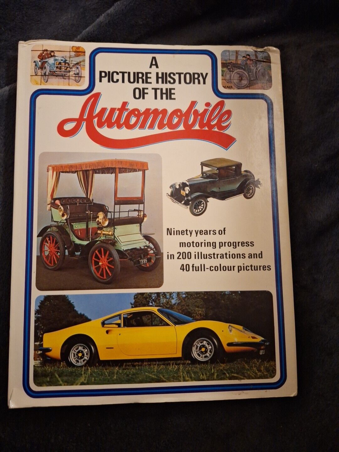 VINTAGE 1973 PICTURE HISTORY OF THE AUTOMOBILE BOOK