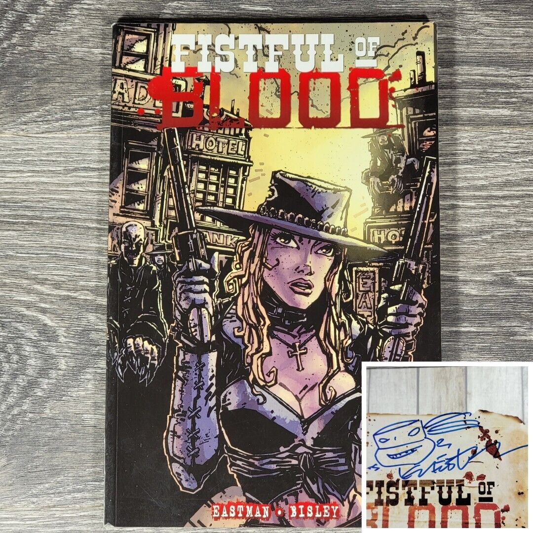 Fistful Of Blood Trade Paperback Kevin Eastman SIGNED +TMNT Sketch Graphic Novel