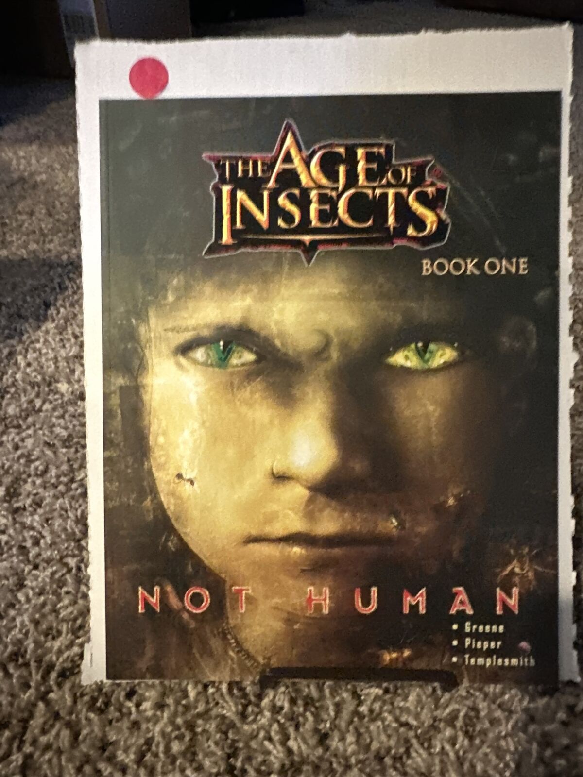 2007 THE AGE OF INSECTS Book One SC Not Human / Sparky Greene