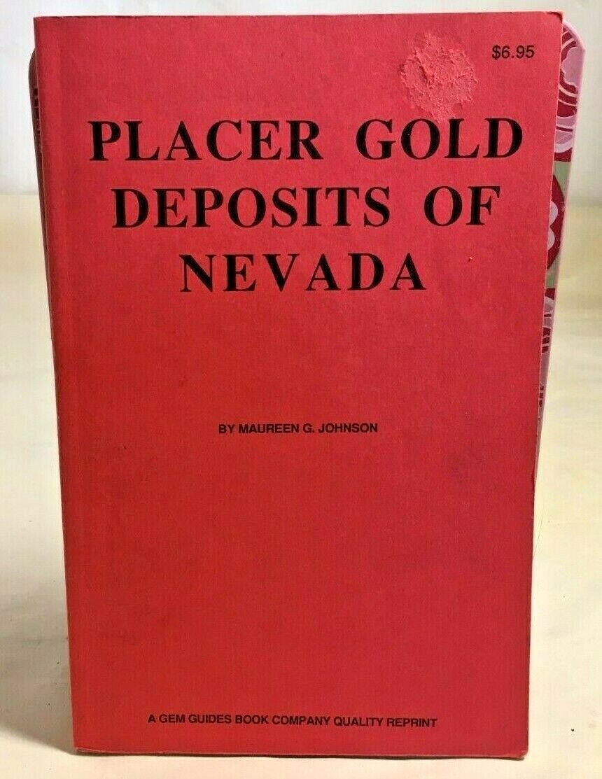 Placer Gold Deposits of Nevada Softcover Maureen G. Johnson