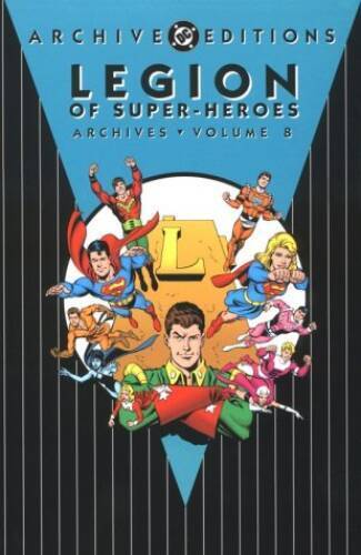 Legion of Super-Heroes - Archives, VOL 08 - Hardcover By DC Comics - GOOD