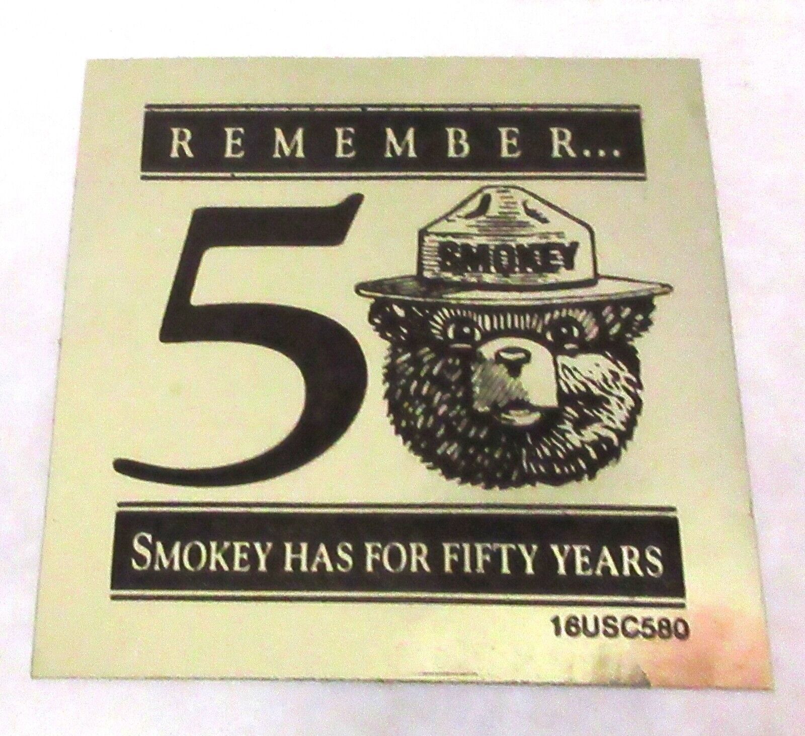 Original Issue Smokey the Bear Sticker - Remember Smokey has for 50 Years