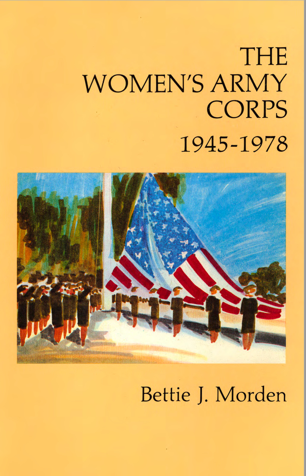568 Page 1990 Pub 30-14 The Women\'s Army Corps WAC 1945-1978 Morden on Data CD