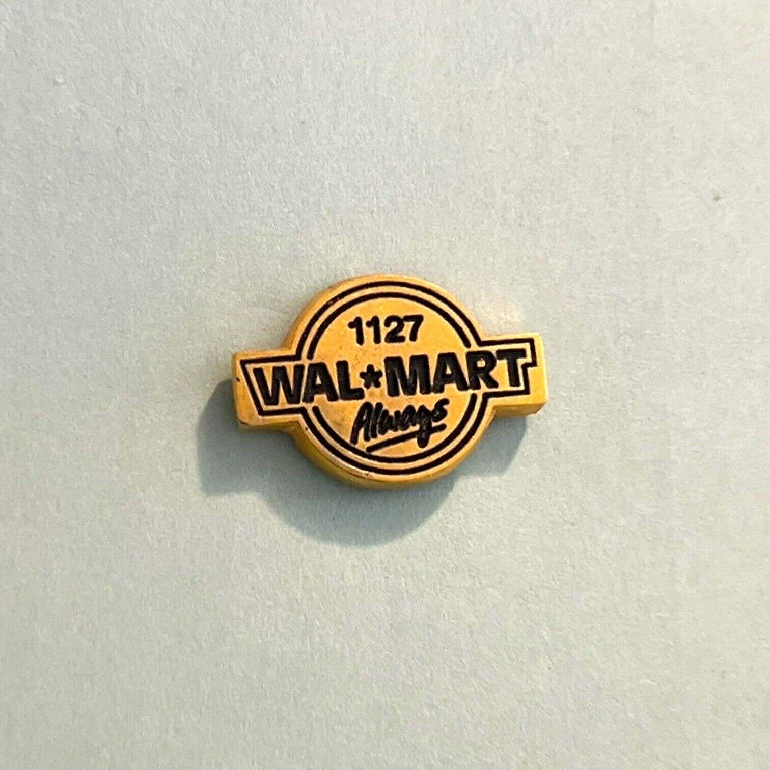 Vintage Walmart Lapel Pin Always Store 1127 Employee Associate