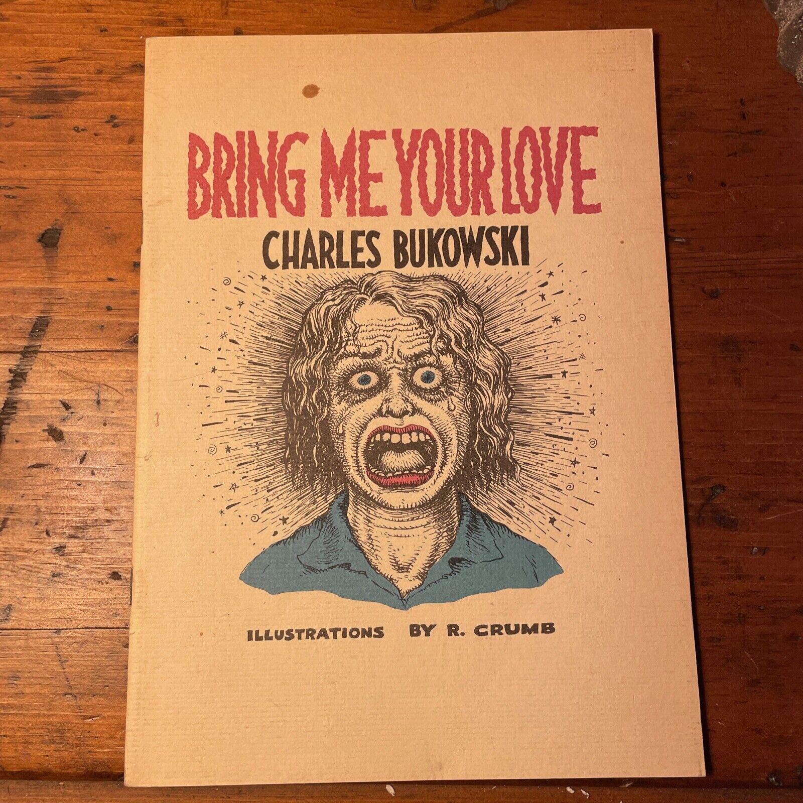 Charles Bukowski Bring Me Your Love Illustrated By R.Crumb