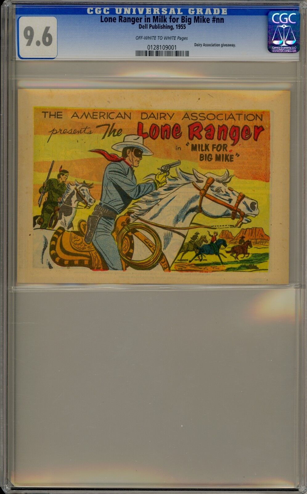 LONE RANGER IN MILK FOR MIKE #1 -DAIRY GIVEAWAY - CGC 9.6 - 0128109001