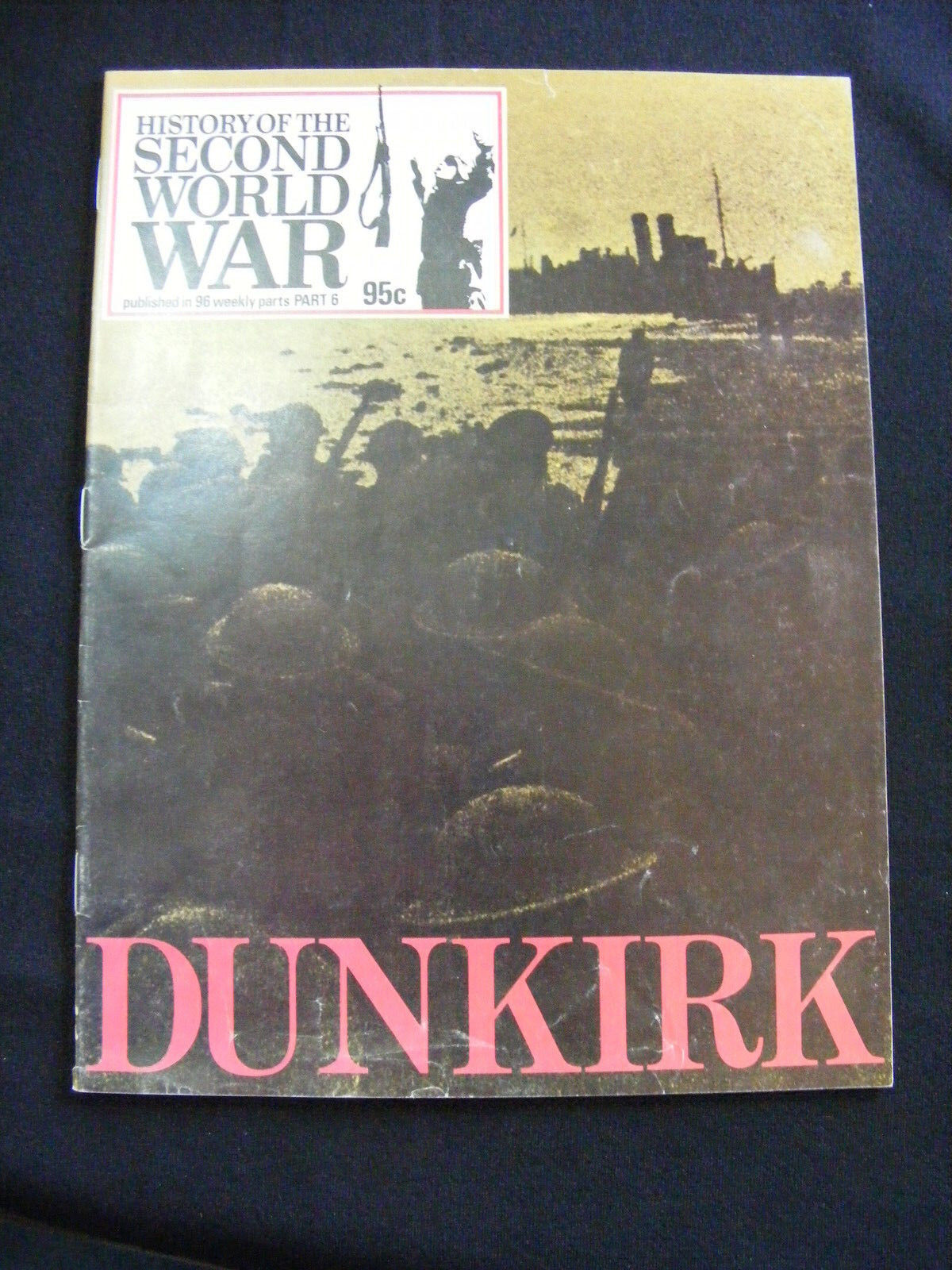 1973 History Of Second World War #6 Dunkirk