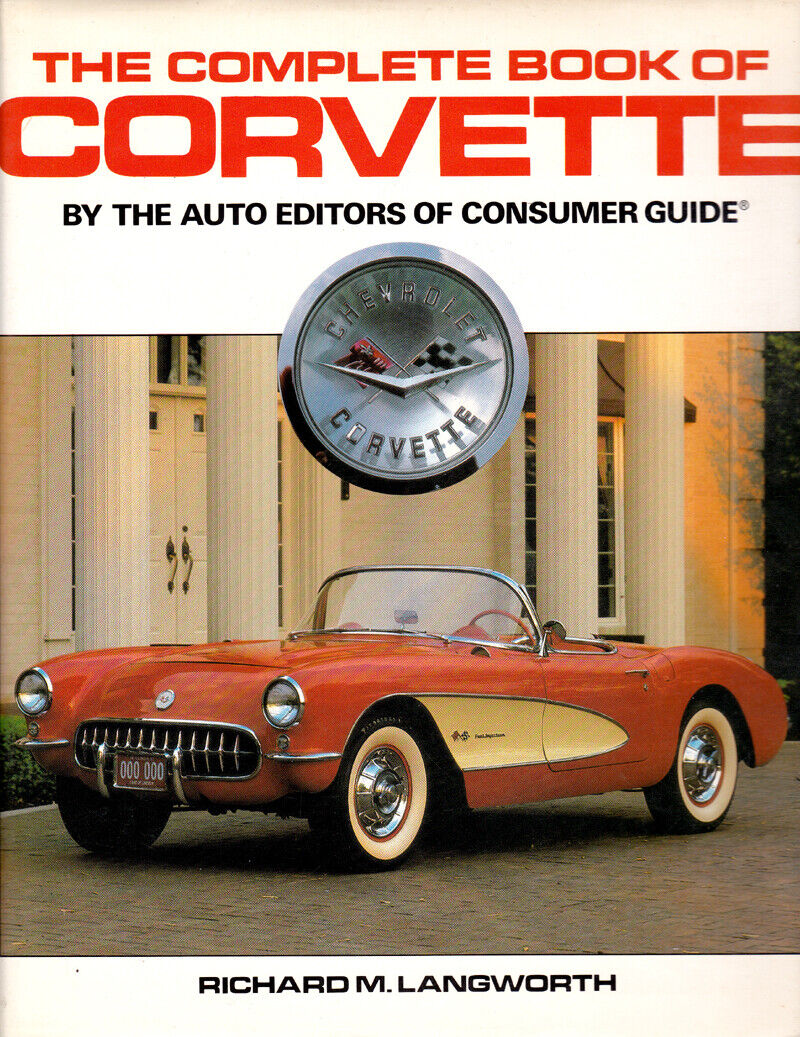 CORVETTE - The Complete Book (1953-1988) America\'s Sports Car