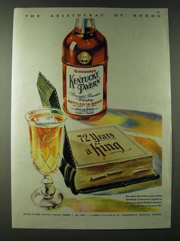 1943 Glenmore\'s Kentucky Tavern Bourbon Ad - The aristocrat of bonds