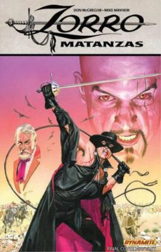 Don McGregor Zorro: Matanzas (Paperback)