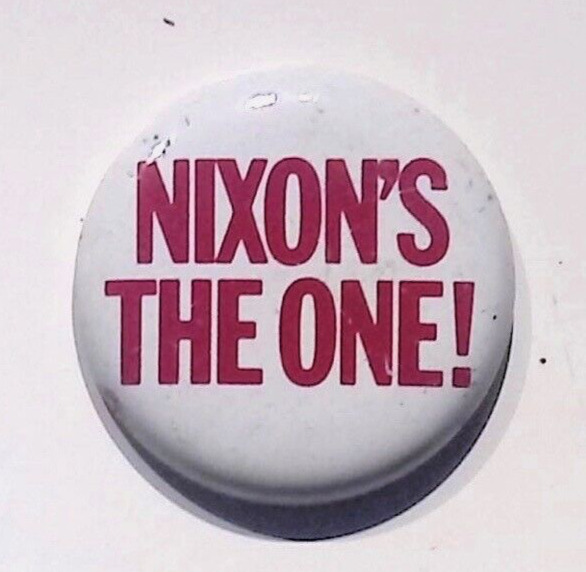 1968 RICHARD M. NIXON PRESIDENT CAMPAIGN BUTTON NIXON’S ADVERTISEMENT BUTTON PIN