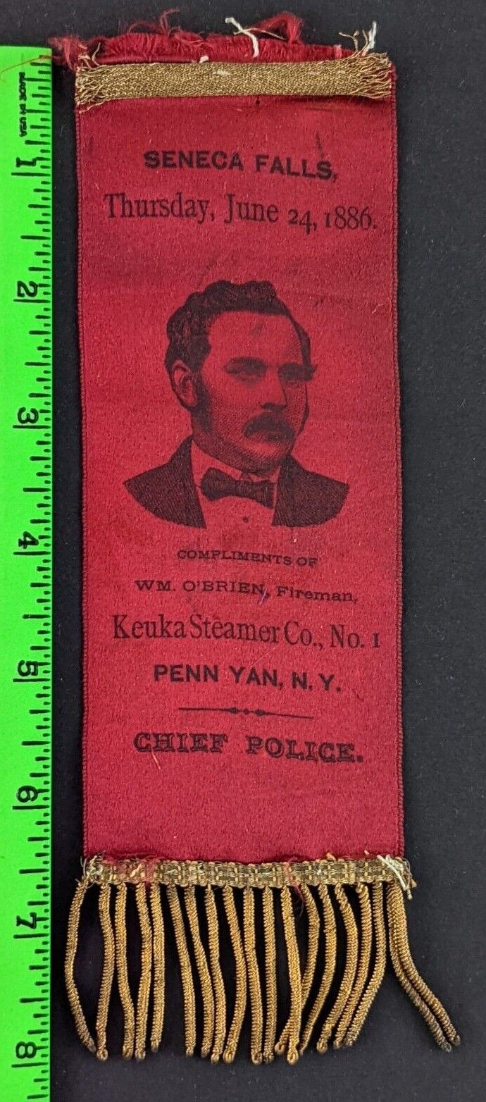 Antique 1886 Keuka Steamer Co Firemen Chief Police Penn Yan NY Ribbon