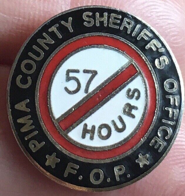 Vintage Pima County Arizona Sheriff\'s Office F.O.P  57 Hours Enamel Lapel Pin