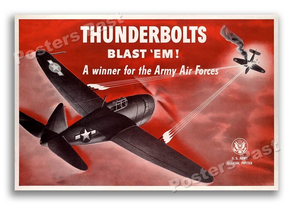 1943 P-47 Thunderbolts Blast ‘Em Vintage Style WW2 Army Air Corps Poster 24x36