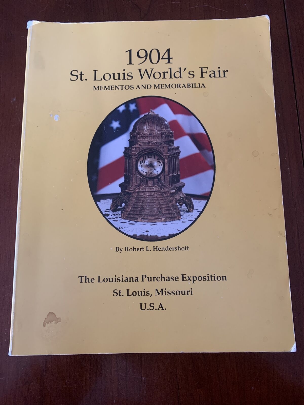 RARE 1904 St. Louis World's Fair Mementos and Memorabilia Robert L. Hendershott