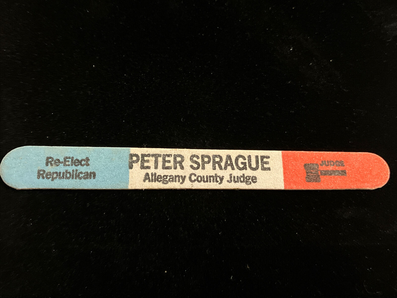 VTG PETER SPRAGUE Allegany County Judge Re-Elect Republican Nail File NEW YORK