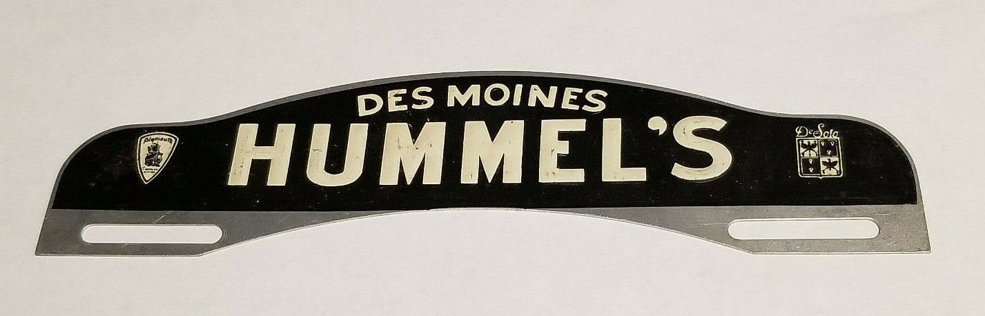 Vintage HUMMEL\'S Des Moines Plymouth DeSoto  License Plate Topper