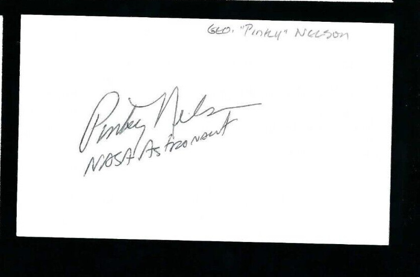 George Pinky Nelson signed 3x5 card NASA Shuttle Astronaut Space Astronaut