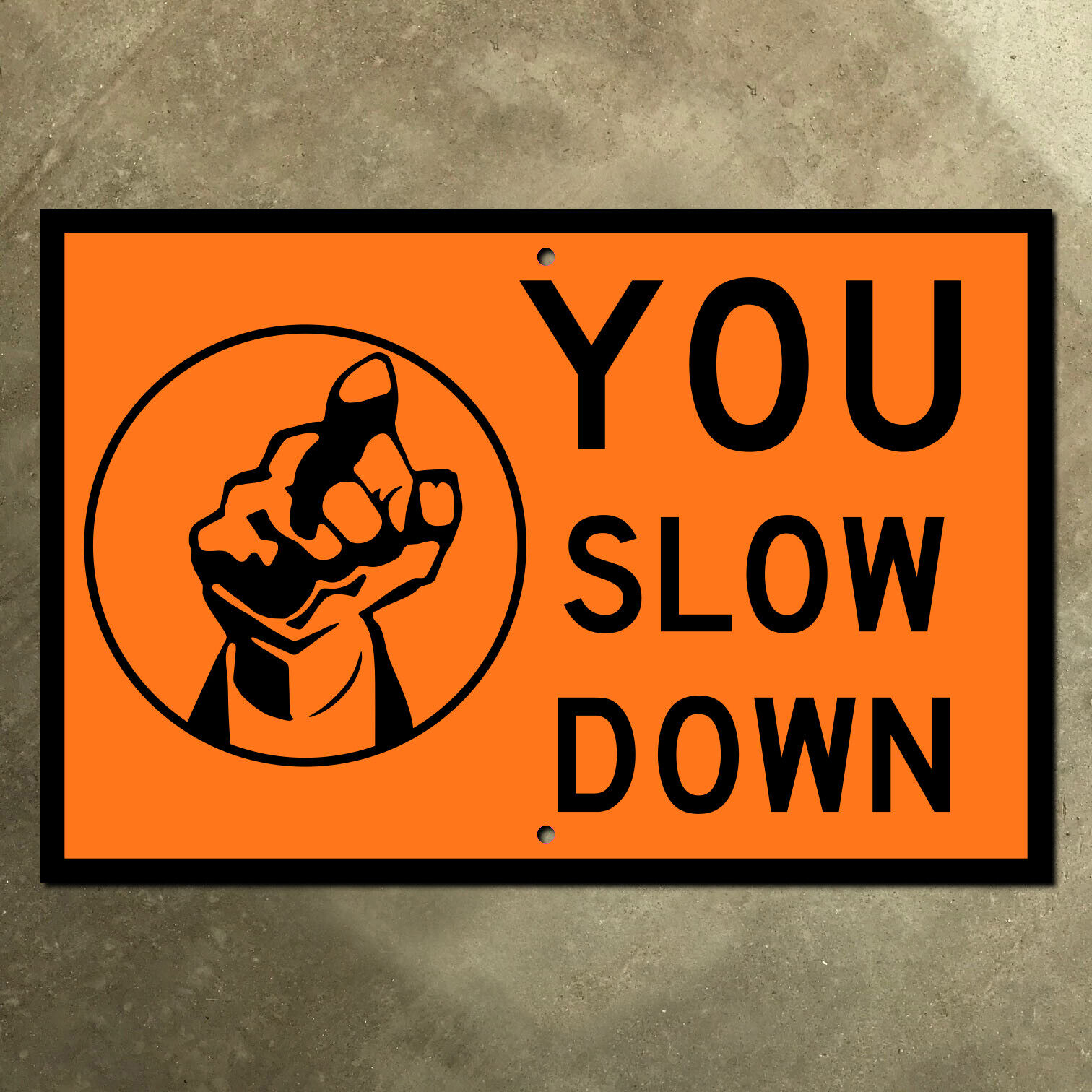 Pennsylvania Turnpike YOU SLOW DOWN highway road construction sign 1980s 21x14