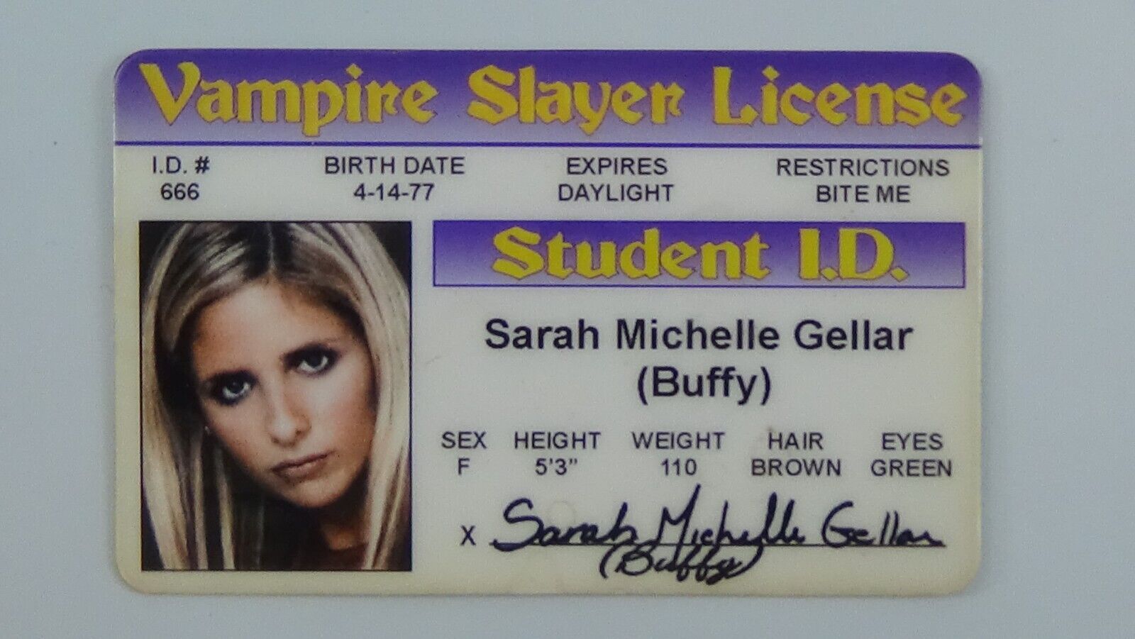 Original 2000 Vampire Slayer License Buffy Sarah Michelle Gellar ID Card  #960