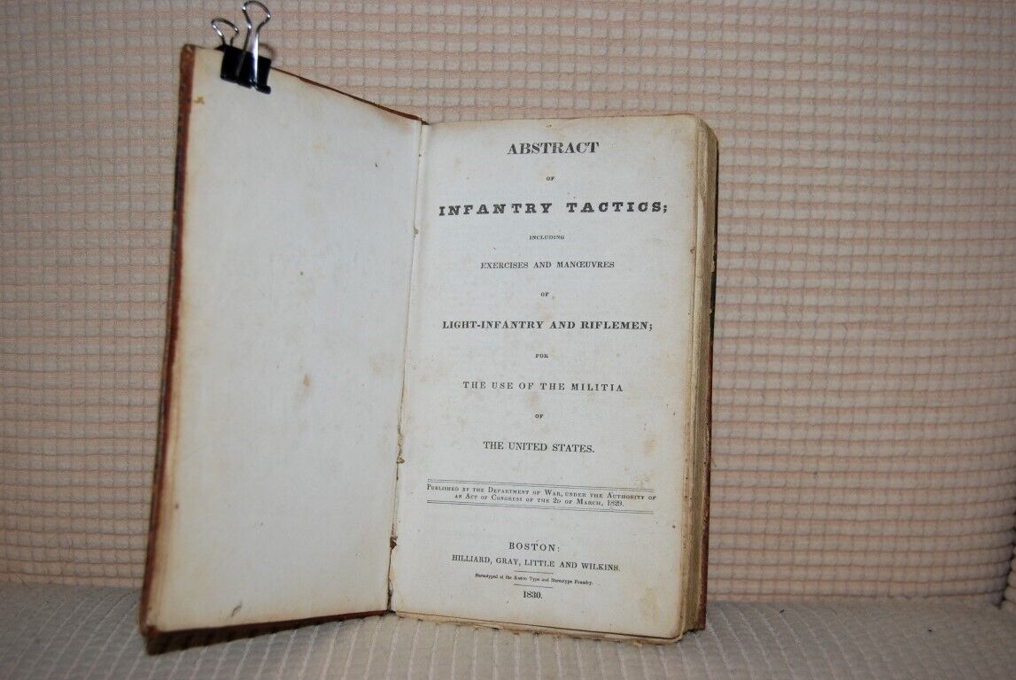 1830 1st Edition, Infantry Tactics Light Infantry & Riflamen U.S. War Dept.