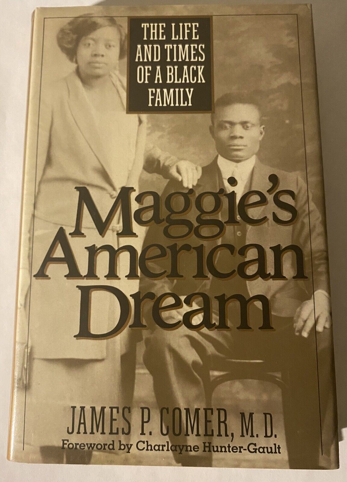 SIGNED 1989 Maggie\'s American Dream  By James P. Comer, MD Hardcover w/DJ VG