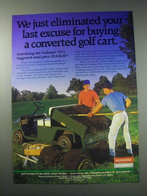 1991 Cushman GT-1 Utility Vehicle Ad - We just eliminated your last excuse