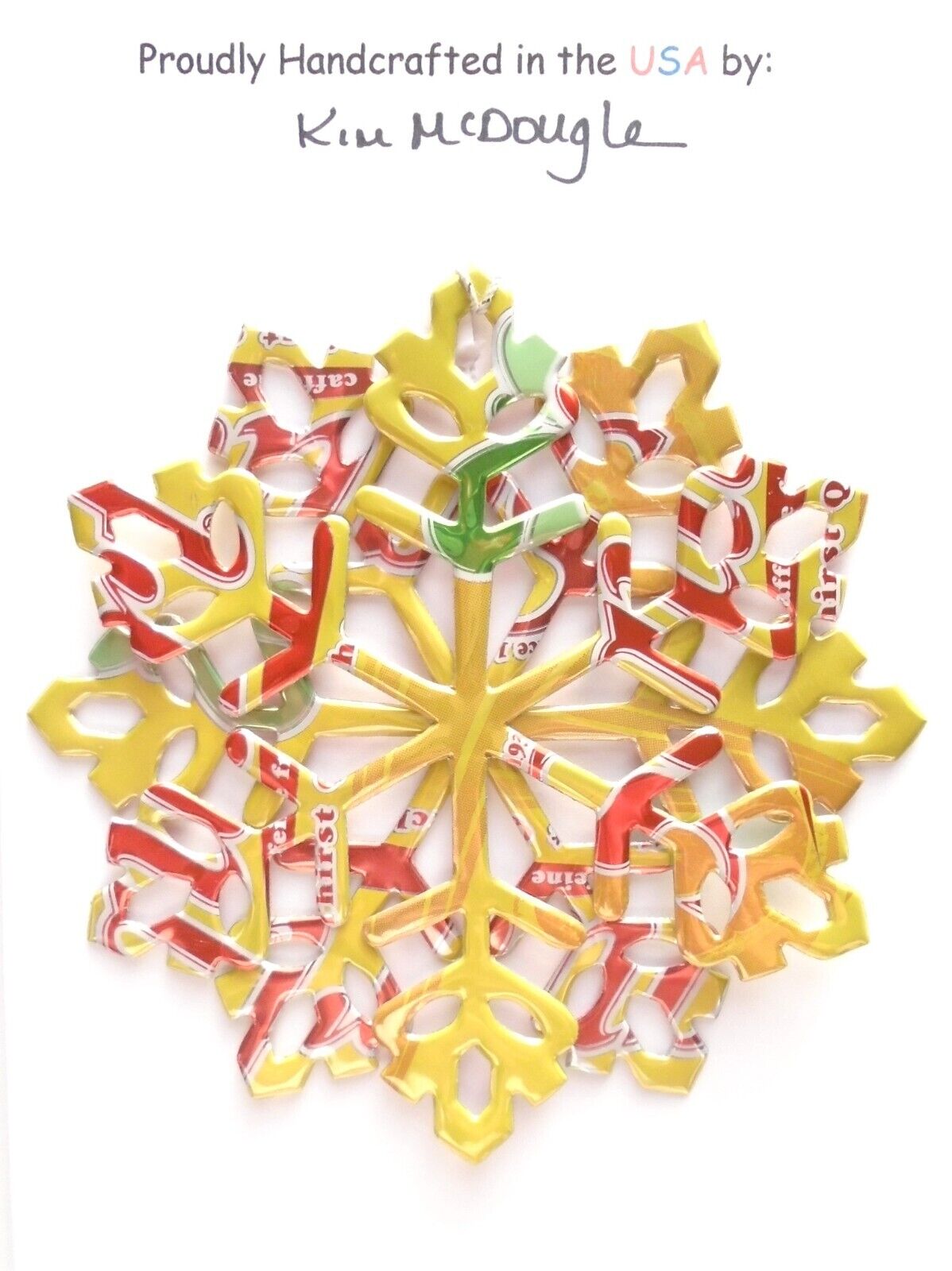 Snowflake Christmas Ornament Handmade With Recycled Aluminum Cans You Choose