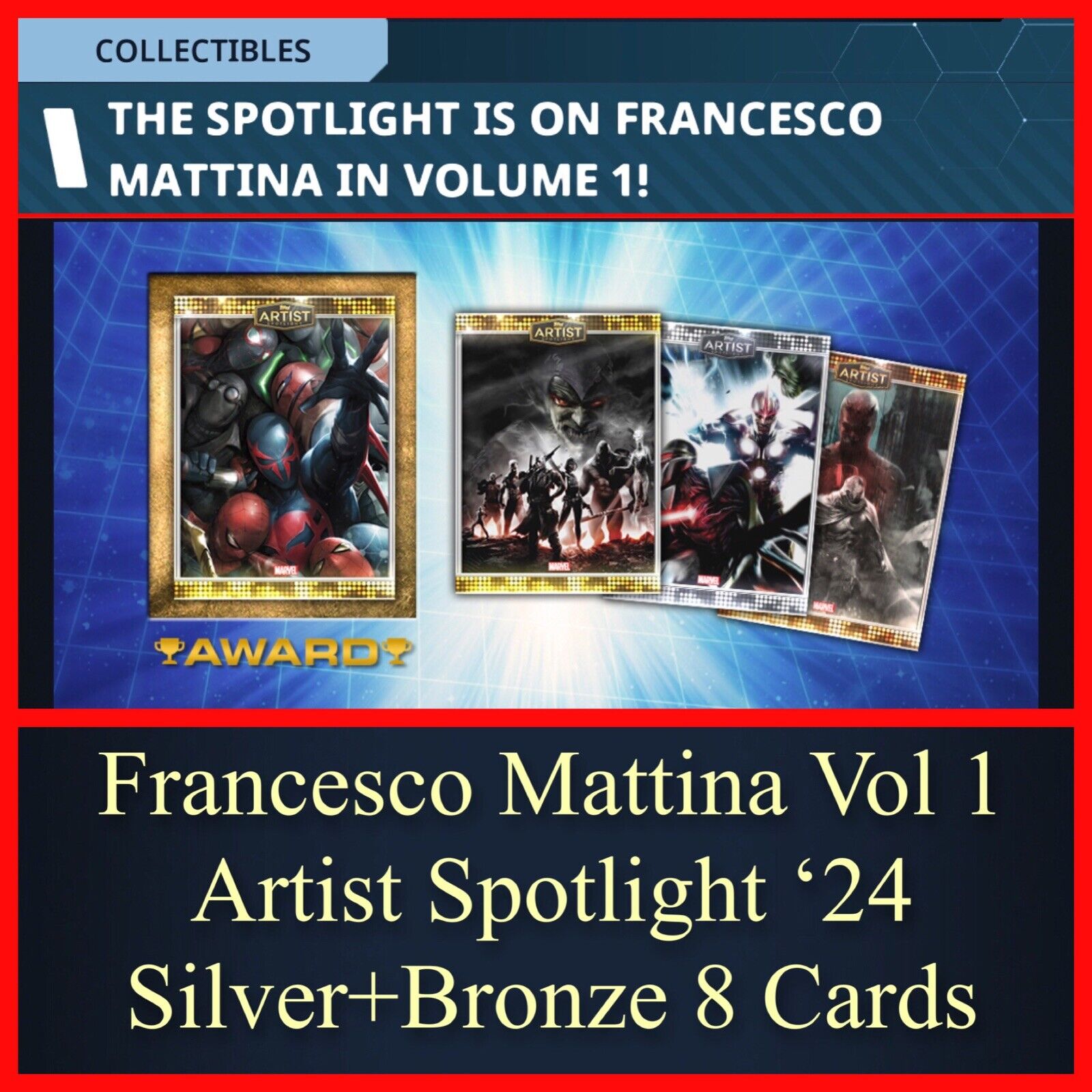 FRANCESCO MATTINA V 1 ARTIST SPOTLIGHT 24 SILVER+BRZ 8 CARD-TOPPS MARVEL COLLECT