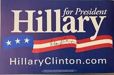 FORMER FIRST LADY HILLARY RODHAM CLINTON Signed Autographed CAMPAIGN SIGN picture