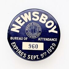 Very Rare New York Newsboy 1929 Bureau Of Attendance Pinback picture