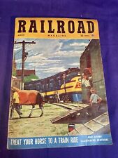 Railroad Magazine 1954 Aug Treat your horse to a train ride TP&W locos Horse car picture