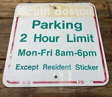 Vintage SOUTH BOSTON City 2 Hour Limit Parking Street Sign 18x18 Massachusetts picture