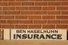 Antique Primitive Hand Painted Ben Haselhuhn Insurance Sign 56