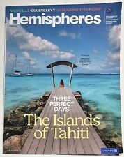 United Airlines Hemispheres March 2023 - 3 Perfect Days The Islands Of Tahiti picture