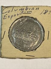 1892 1893 World Columbian Exposition Chicago Worlds Fair Token Coin Aluminum picture