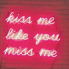 Kiss Me Like You Miss Me 22