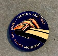 1962 “I Rode The Alweg Monorail” Seattle World Fair  Vintage Pinback picture