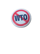Anti No WTO World Trade Organization Vtg Button Pin Pinback Global Trade Nations picture