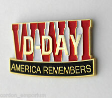 WWII WORLD WAR 2 D-DAY MEMORIAL AMERICA REMEMBERS JUNE 6 1944 LAPEL PIN 1 INCH picture