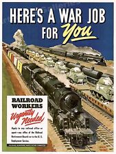 Here's a War Job - Railroad Workers Urgently Needed - WW2 Railroad Poster  18x24 picture