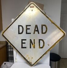 DEAD END Authentic Street Traffic Road Sign (36