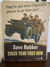 Vintage 1943 Save Rubber: Check Your Tires Now WW2 Poster AS IS picture